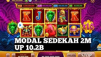 Slot Sedekah 2M Dragon Modal Berapa